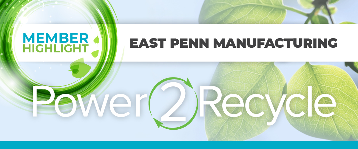Graphic with leaves and text for ABR member highlight of East Penn Manufacturing and Power2Recycle